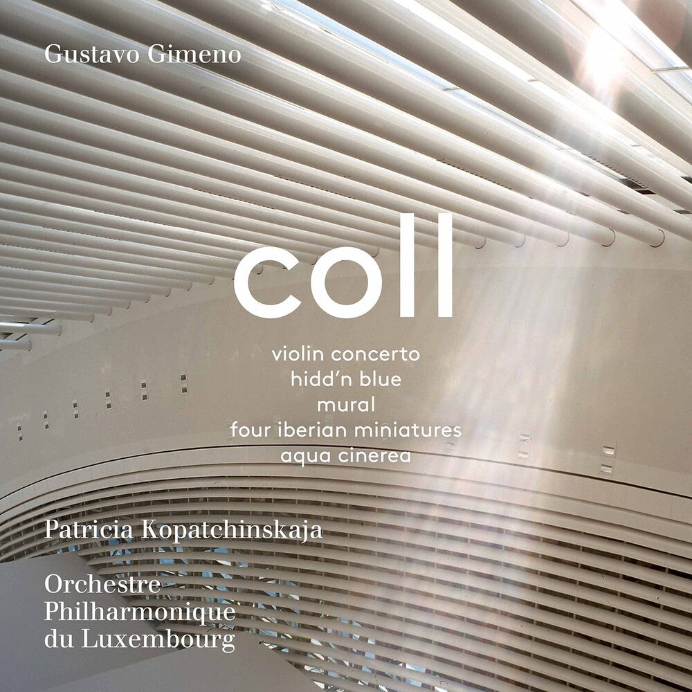 the album cover for Coll / Kopatchinskaja / Gimeno - Works (Hybr)