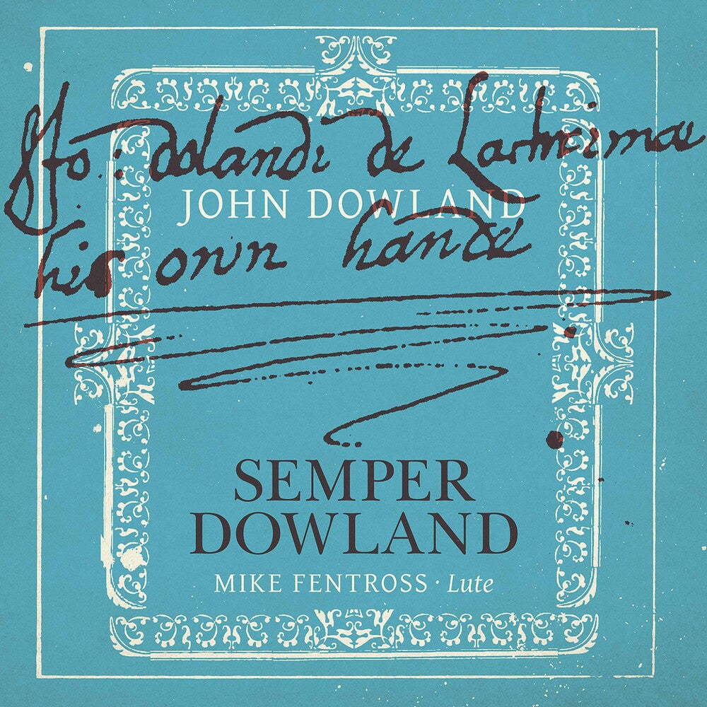 the album cover for Dowland / Fentross - Semper Dowland