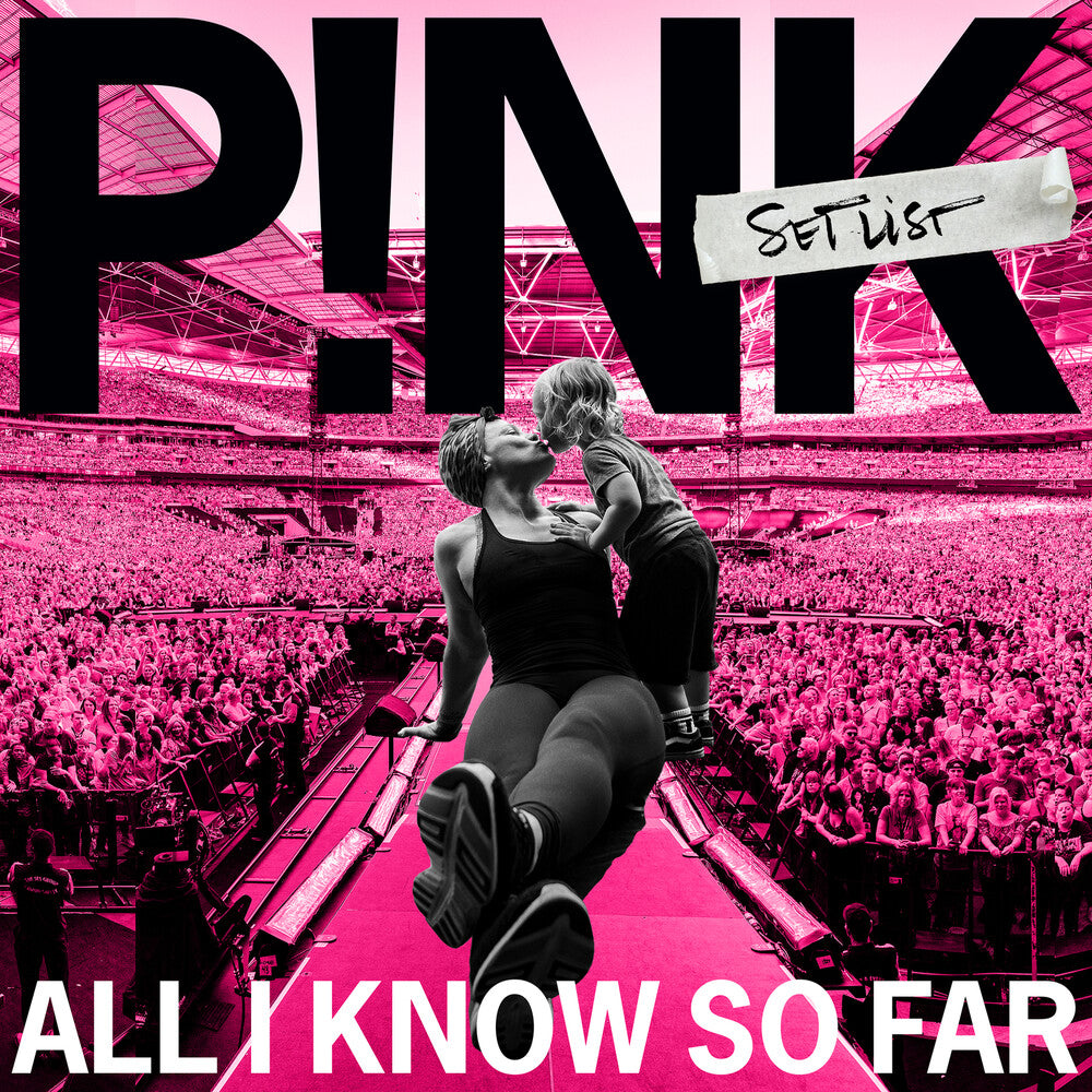 the album cover for P!NK - All I Know So Far: Setlist