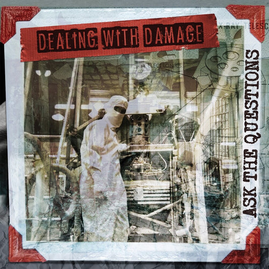 the album cover for Dealing With Damage - Ask The Questions