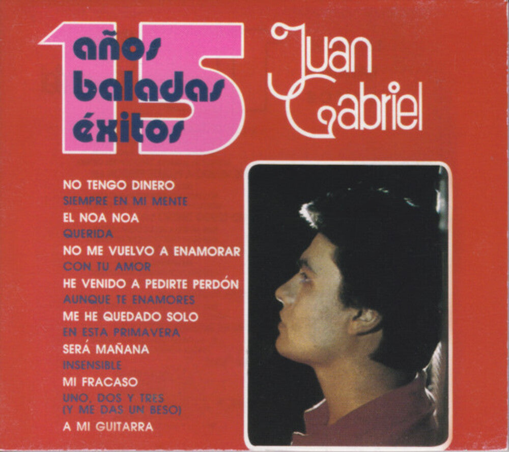 the album cover for Gabriel, Juan - 15 Anos, Baladas, Exitos