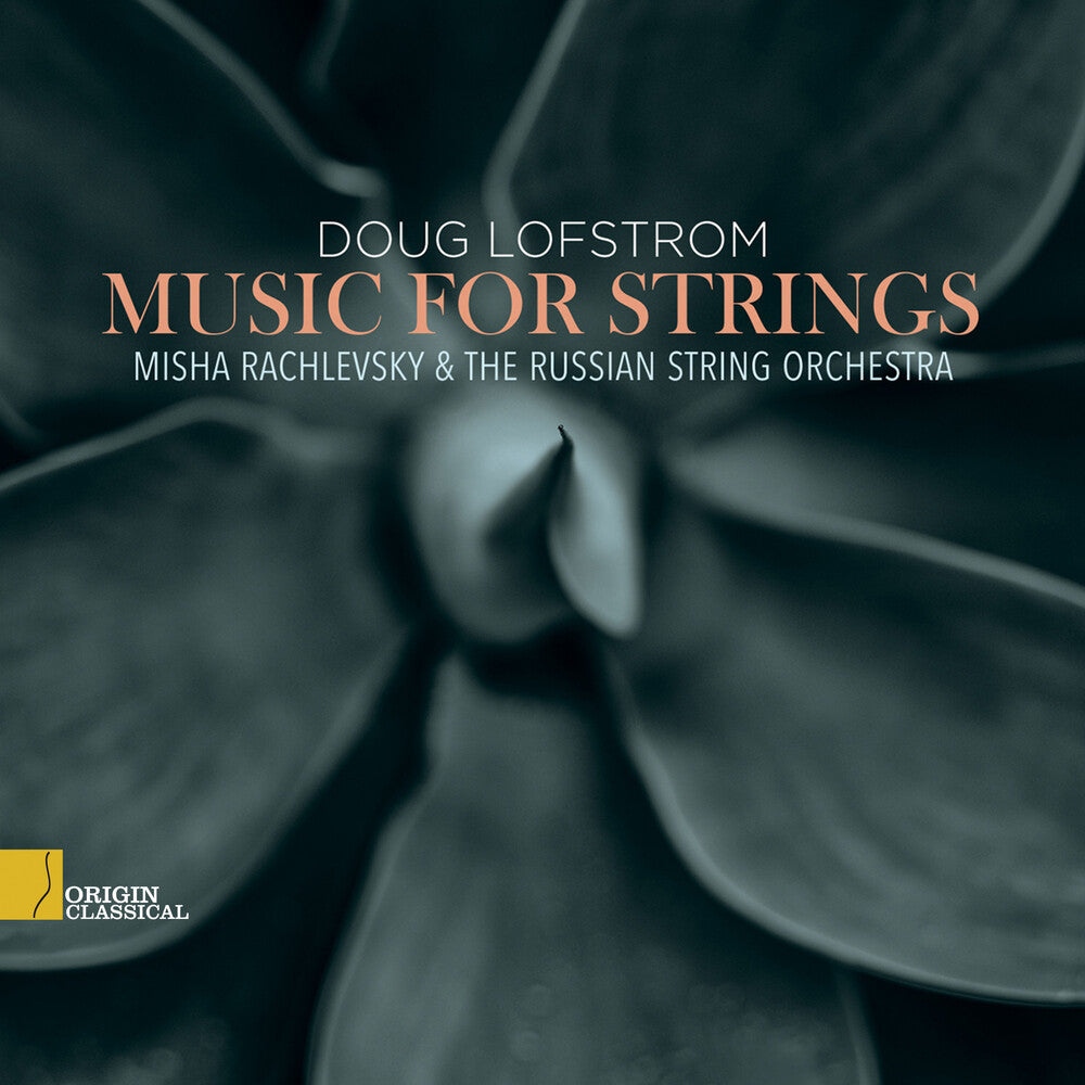 the album cover for Lofstrom / Rachlevsky / Russian String Orchestra - Music For Strings