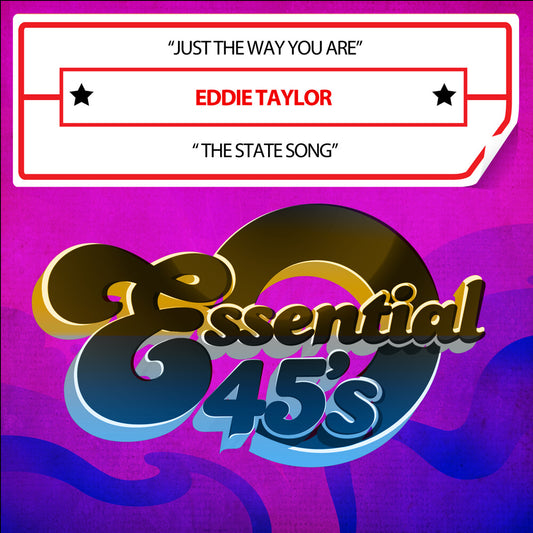the album cover for Eddie Taylor - Just The Way You Are / The State Song (Digital 45)
