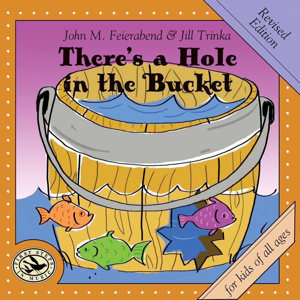 the album cover for Feierabend / Connecticut Children's Chorus - There's A Hole In The Bucket