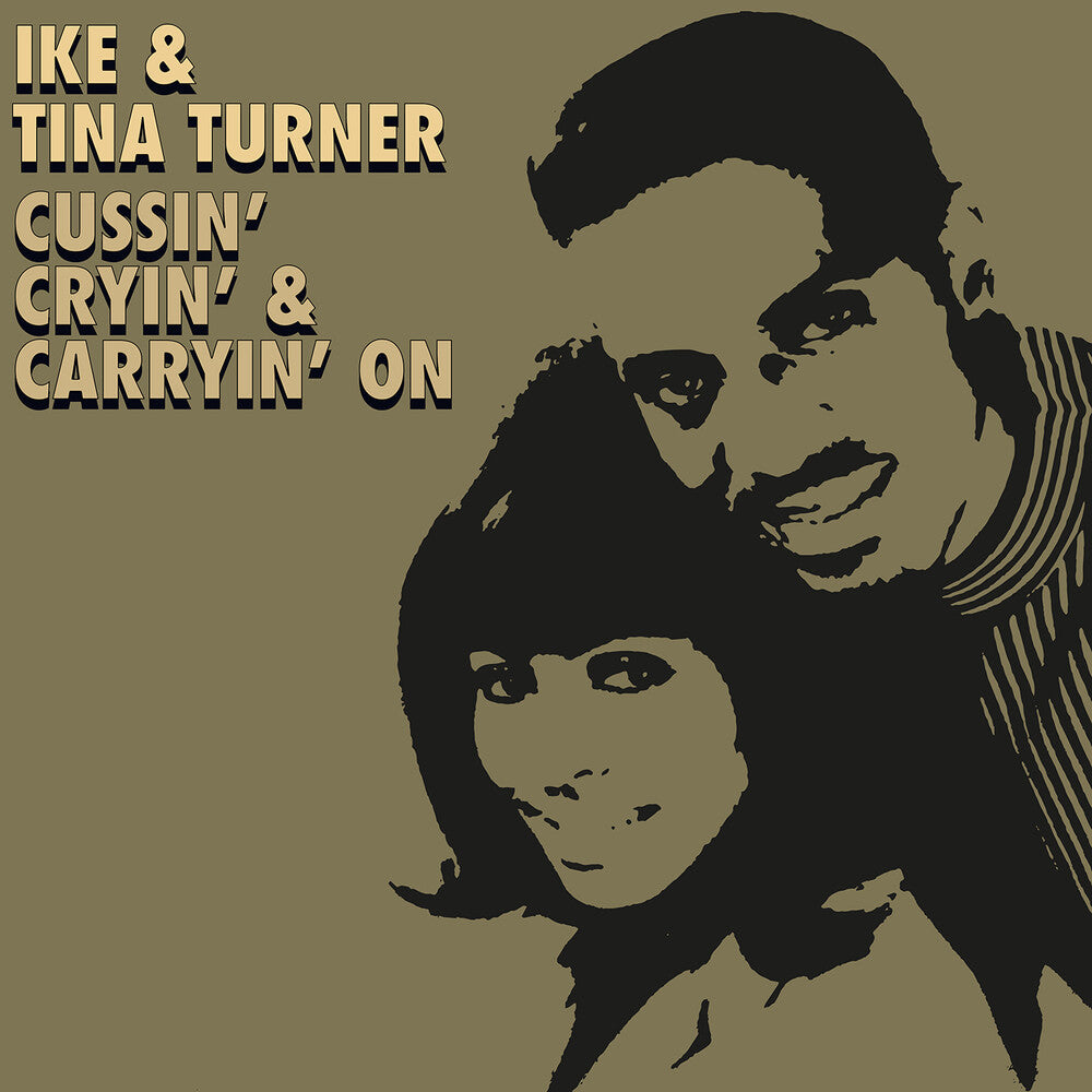 the album cover for Ike Turner  & Tina - Cussin' Cryin' & Carryin' On (Mod)
