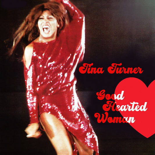 the album cover for Tina Turner - Good Hearted Woman (Mod)