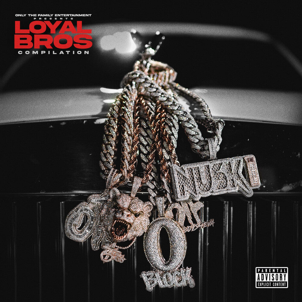 the album cover for Only The Family - Only The Family - Lil Durk Presents: Loyal Bros