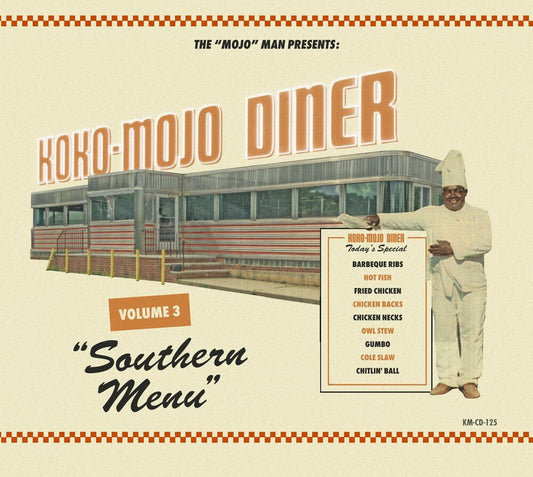 the album cover for Koko-Mojo Diner 3 Southern Menu / Various - Koko-Mojo Diner 3 Southern Menu / Various