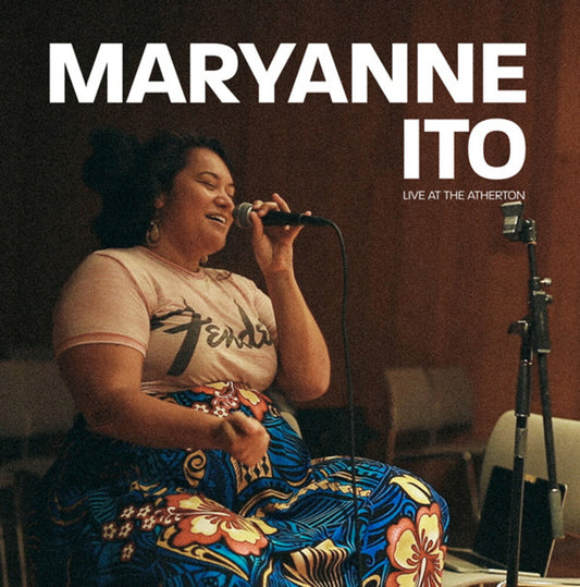 the album cover for Maryanne Ito - Live At The Atherton [Clear Vinyl]