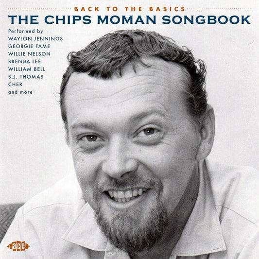 the album cover for Back To The Basics: Chips Moman Songbook / Various - Back To The Basics: Chips Moman Songbook / Various