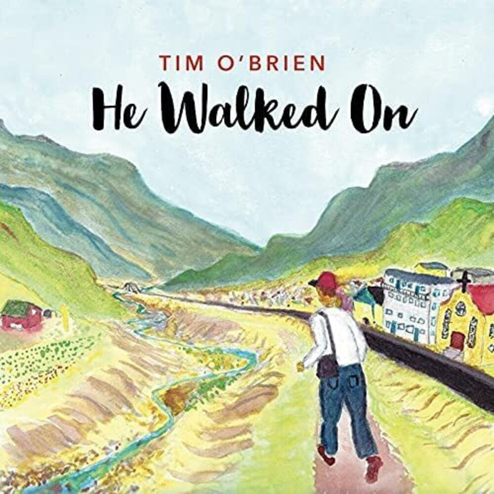 Tim O'Brien - He Walked On [CD]