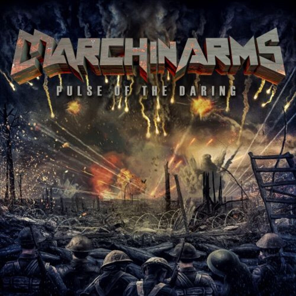 the album cover for March in Arms - Pulse Of The Daring