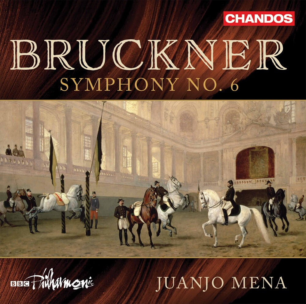 the album cover for Bruckner / Bbc Philharmonic / Mena - Symphony 6