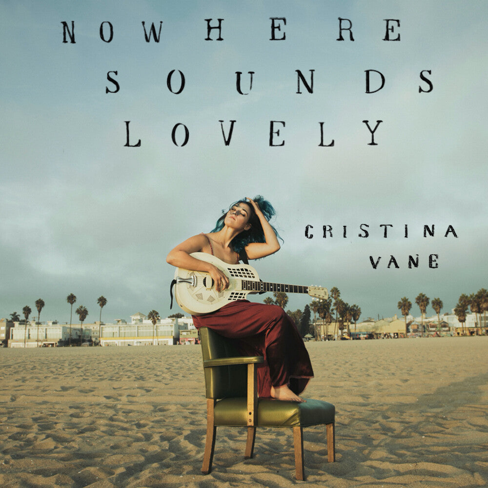 the album cover for Cristina Vane - Nowhere Sounds Lovely