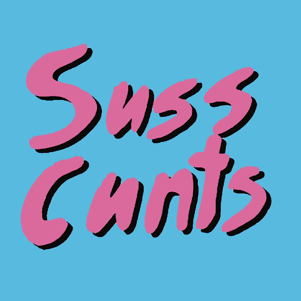 the album cover for Suss Cunts - Get Laid