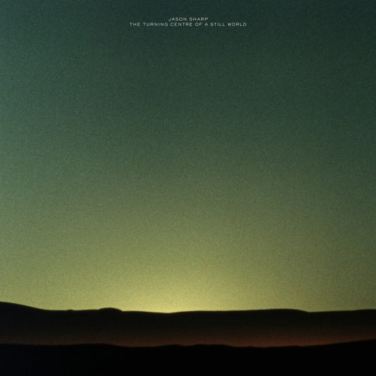 the album cover for Jason Sharp - Turning Centre Of A Still World