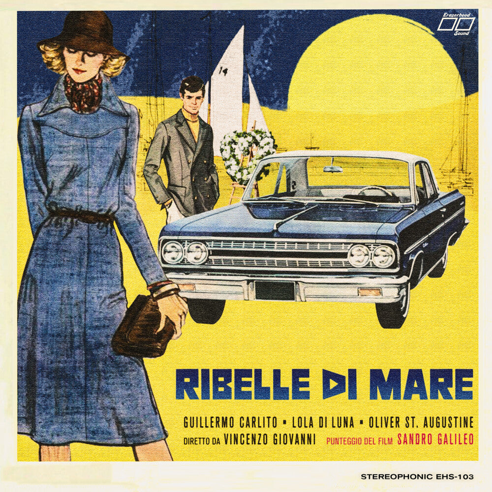 the album cover for Sandro Galileo & Eraserhood Sound - Ribelle Di Mare [LP]