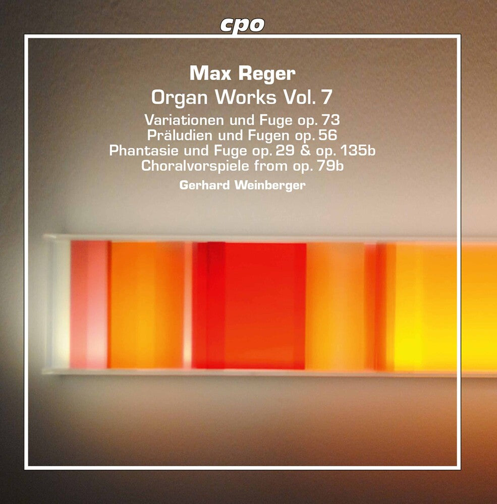 the album cover for Reger / Weinberger - Organ Works 7 (Hybr) (2pk)