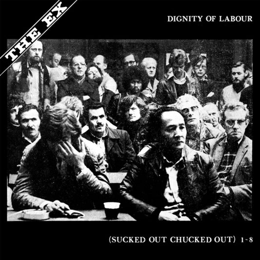 the album cover for Ex - Dignity Of Labour