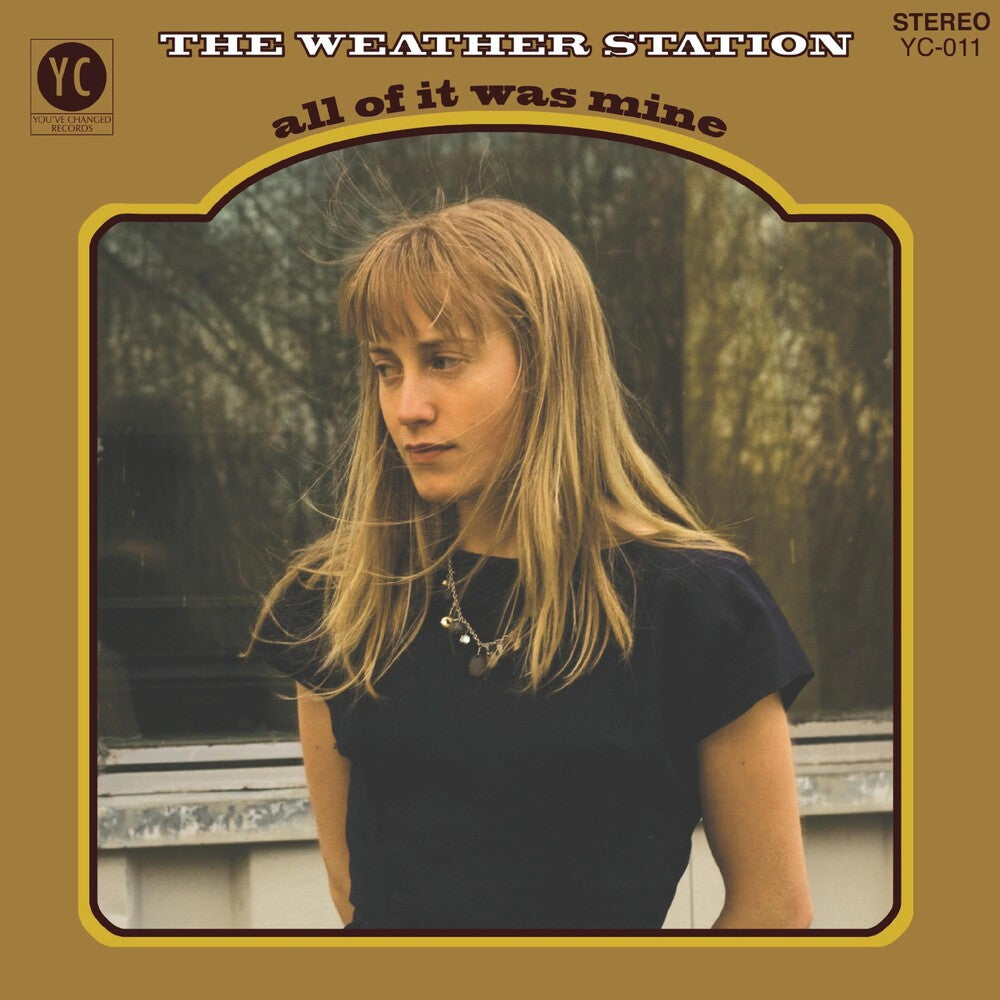the album cover for The Weather Station - All Of It Was Mine: 10th Anniversary [LP]