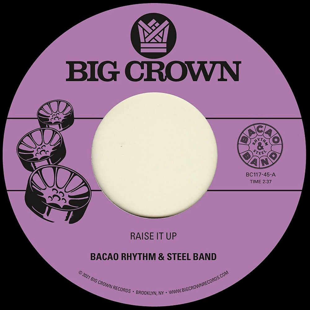 the album cover for Bacao Rhythm & Steel Band - Raise It Up B/W Space