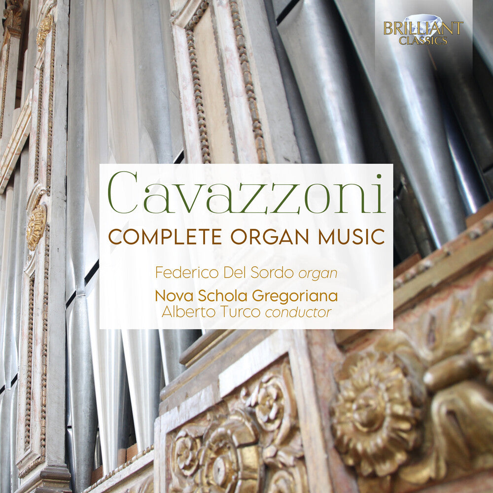 the album cover for Cavazzoni / Federico Del Sordo / Nova Gregoriana - Complete Organ Music (3pk)