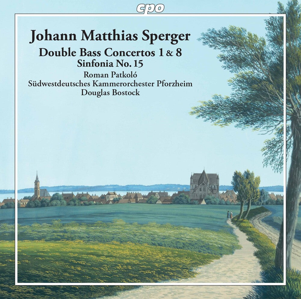 the album cover for Sperger / Patkolo - Double Bass Concertos & Sinfonia 15