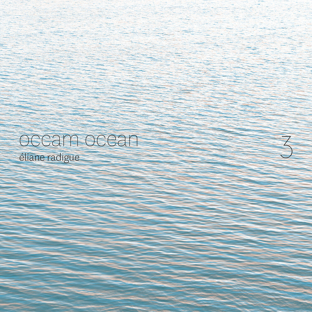 the album cover for Radigue / Tarozzi / Eckrardt - Occam Ocean 3