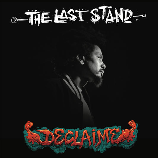 the album cover for Declaime - The Last Stand