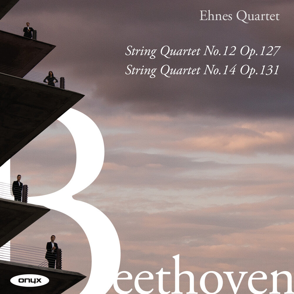 the album cover for Ehnes Quartet - Beethoven: String Quartets Nos.12 & 14