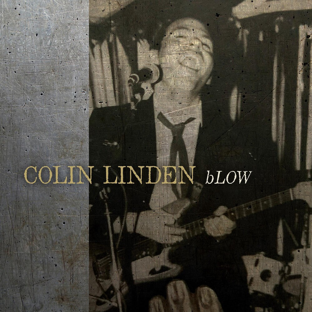 the album cover for Colin Linden - bLOW [LP]