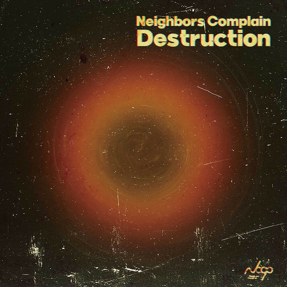 the album cover for Neighbors Complain - Destruction