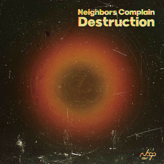 the album cover for Neighbors Complain - Destruction