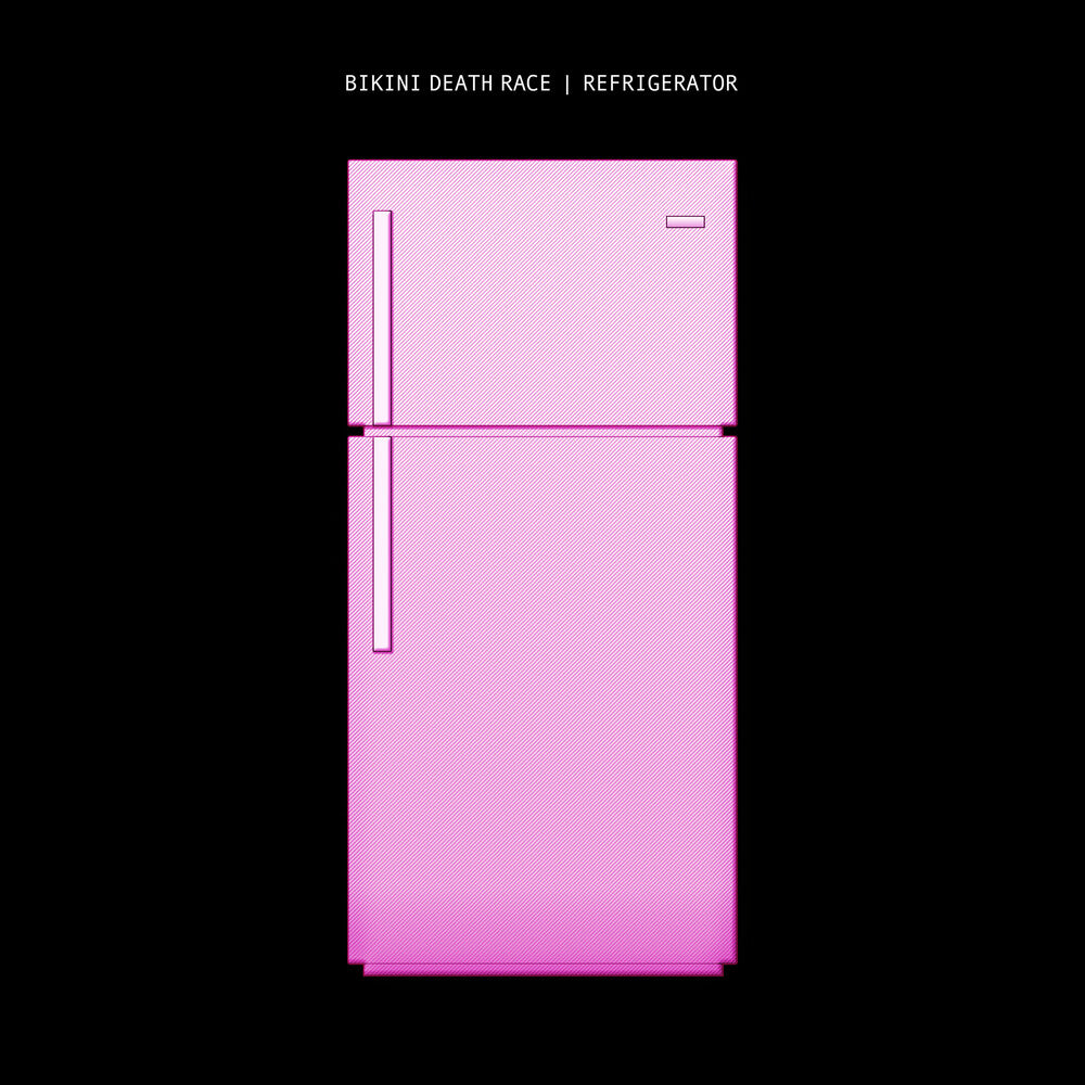 the album cover for Bikini Death Race - Refrigerator