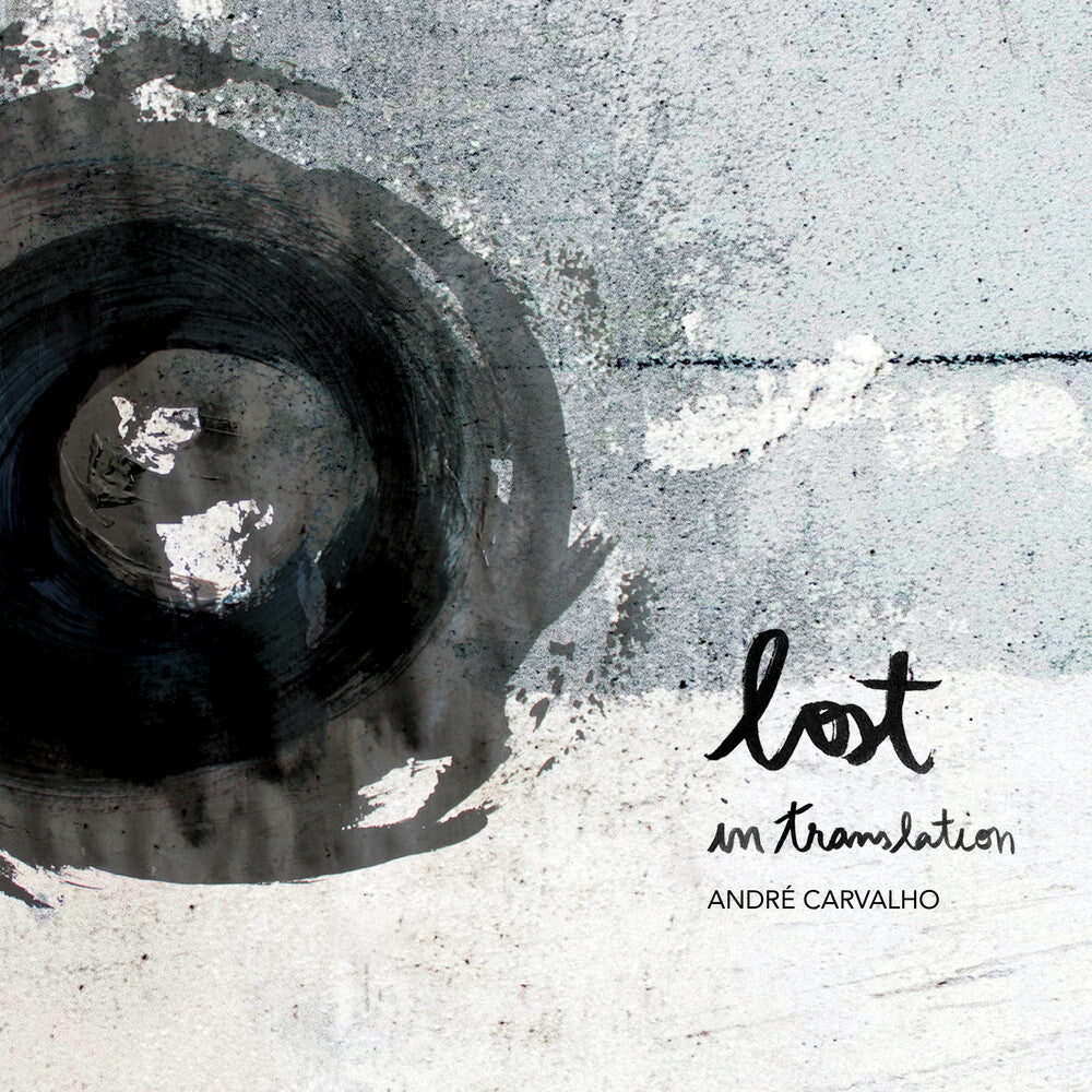 the album cover for André Carvalho - Lost In Translation