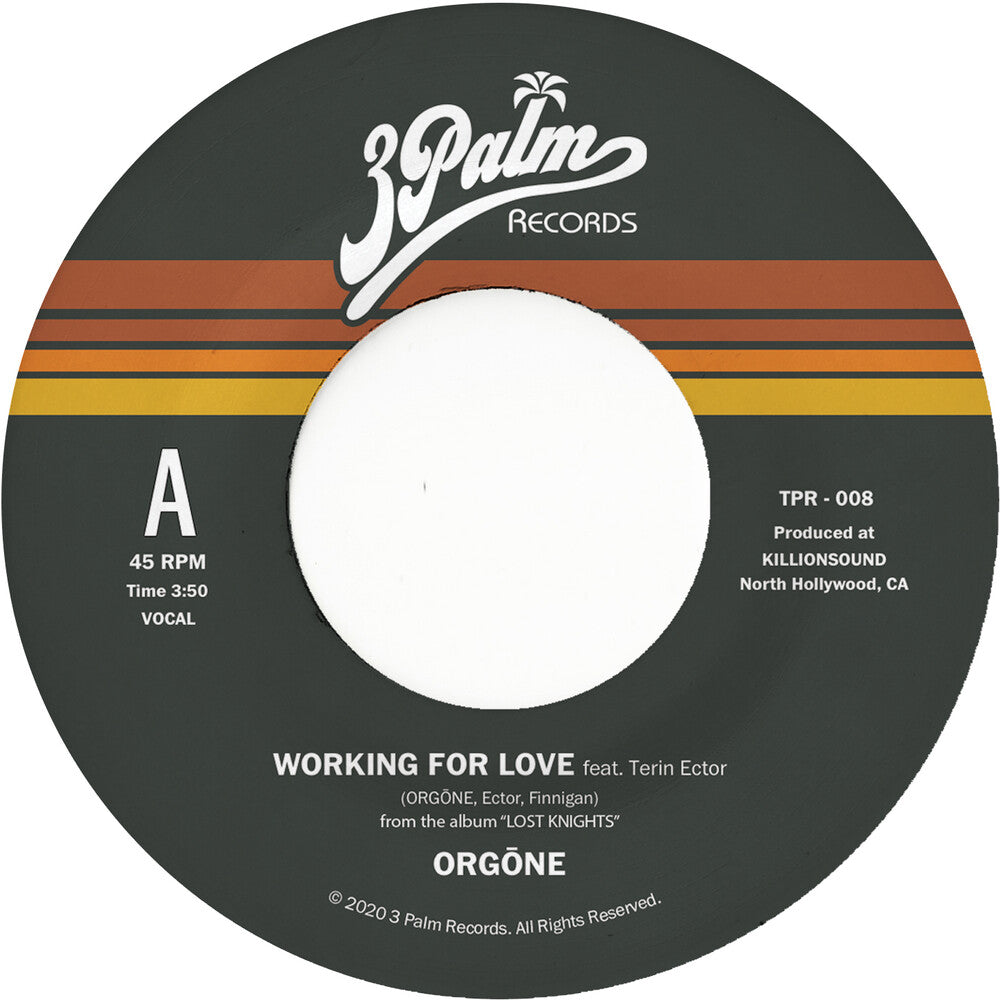 the album cover for Orgone - Working For Love B/W Dreamer