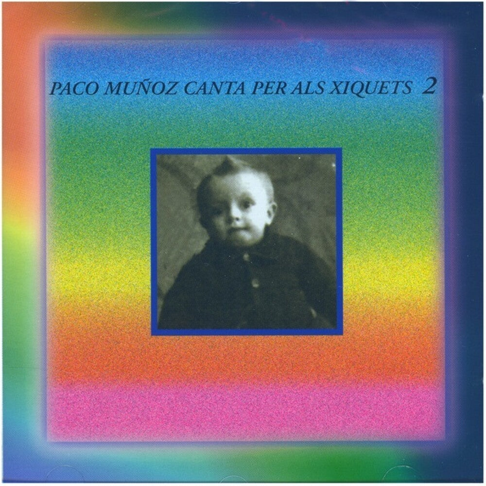 the album cover for Paco Muñoz - Canta Per Als Xiquets 2 (Spa)