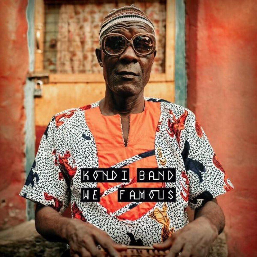 the album cover for Kondi Band - We Famous (Uk)