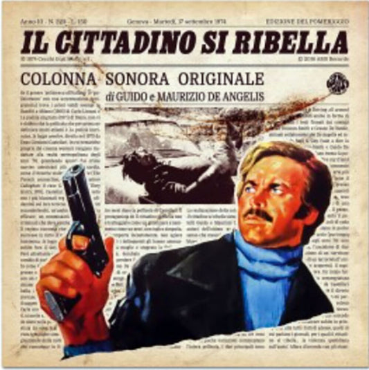 the album cover for De Guido Angelis  / De Angelis,Maurizio (Cvnl) - Il Cittadino Si Ribella / O.S.T. [Clear Vinyl] [Limited Edition]