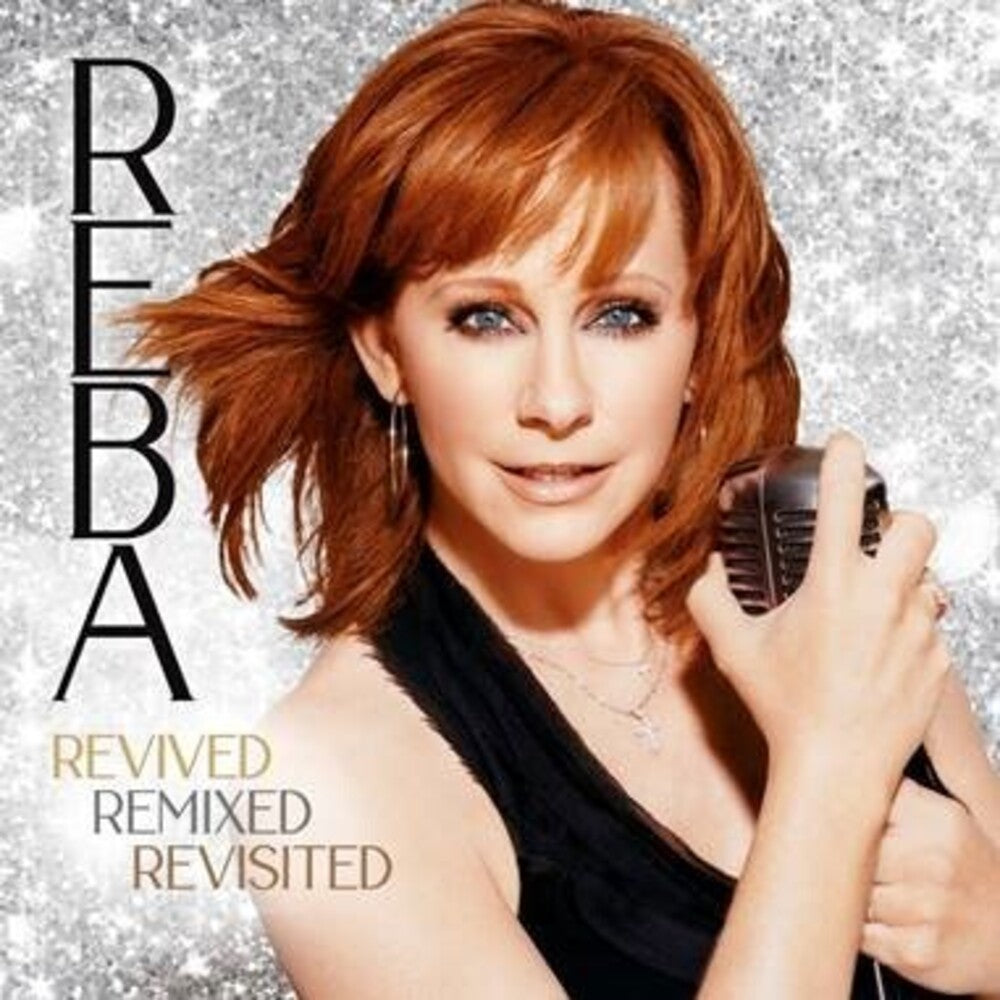 the album cover for Reba McEntire - Revived Remixed Revisited [3CD]