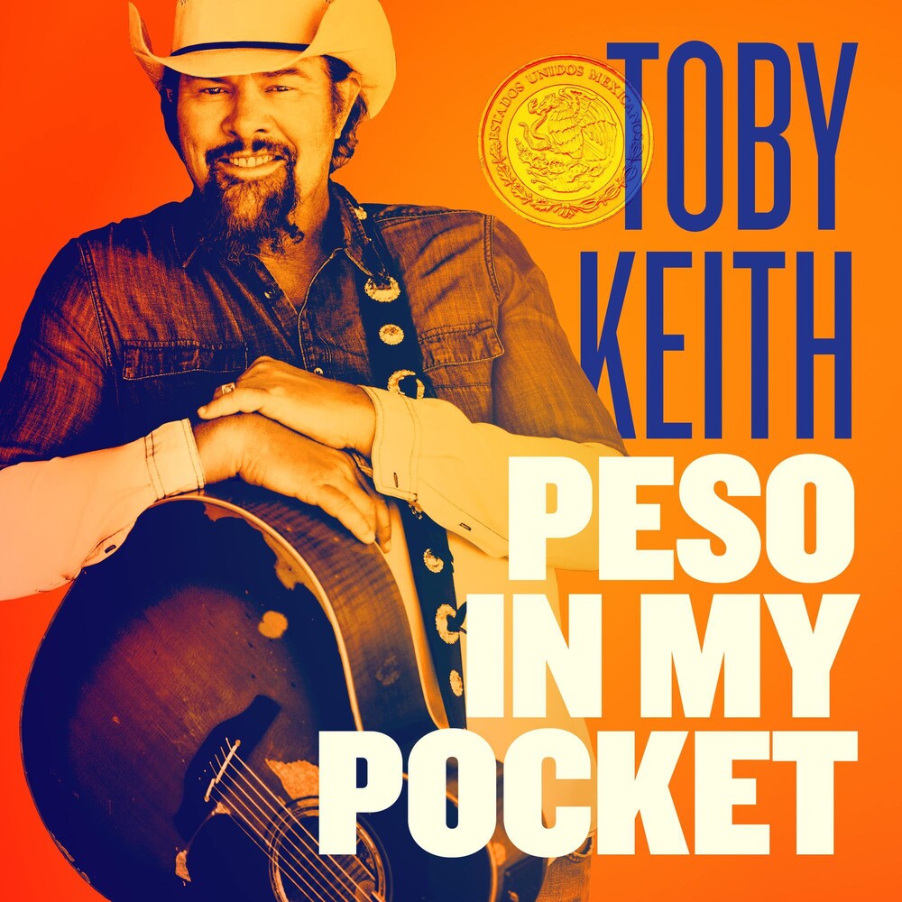 the album cover for Toby Keith - Peso In My Pocket