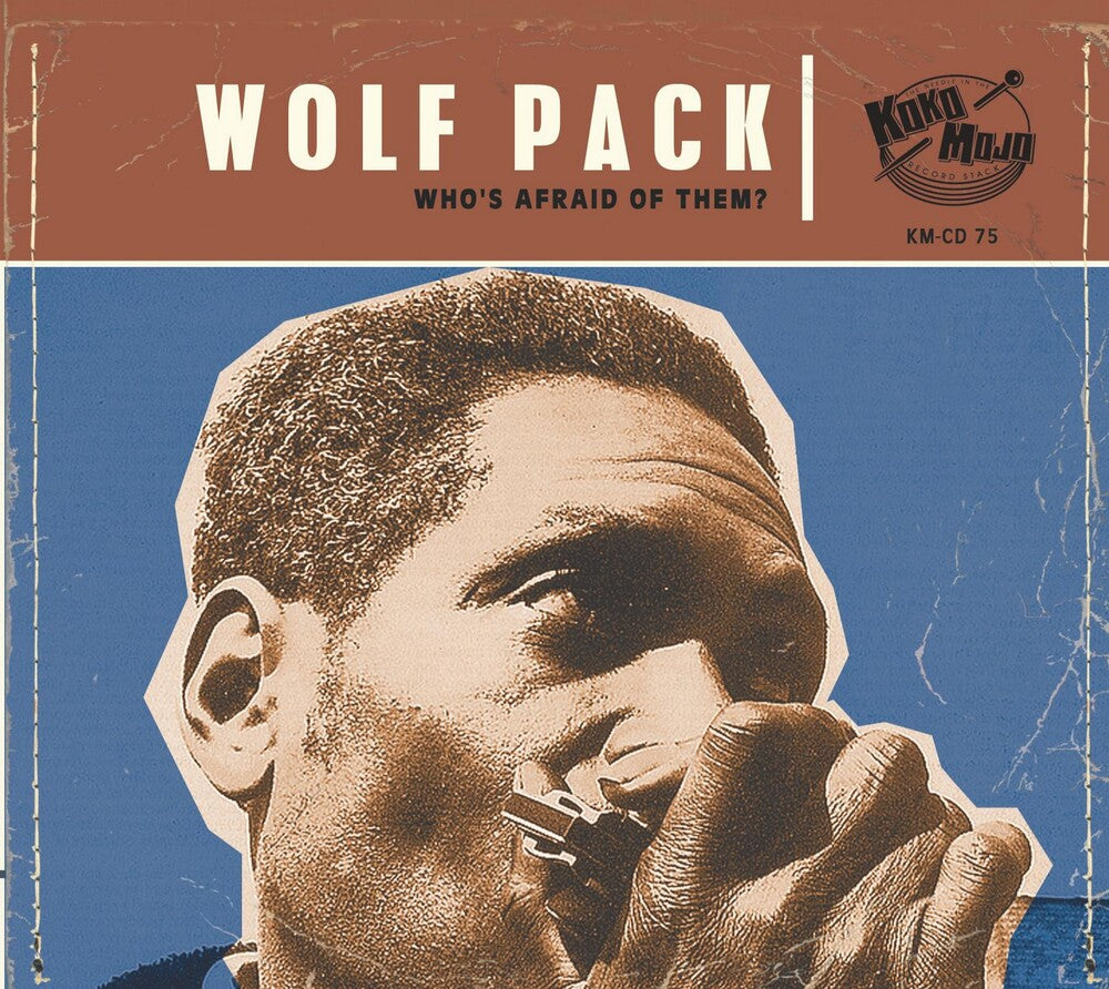 the album cover for Wolf Pack: Who's Afraid Of Them? / Various - Wolf Pack: Who's Afraid Of Them? / Various
