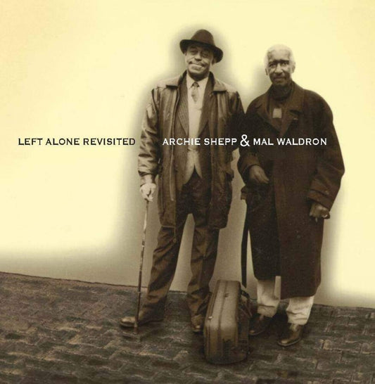 Pre-Order: Archie Shepp  / Waldron,Mal - Left Alone Revisited
