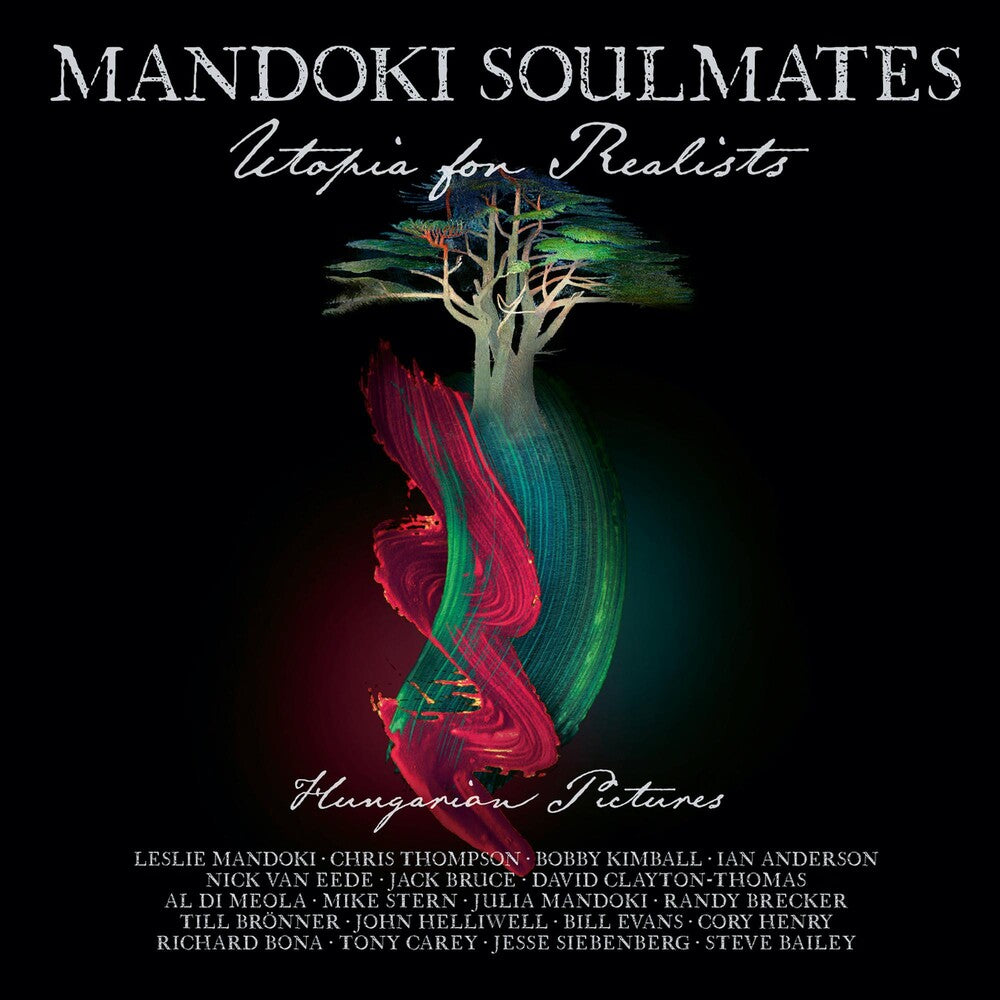 the album cover for Mandoki Soulmates - Utopia For Realists: Hungarian Pictures [Limited Edition]