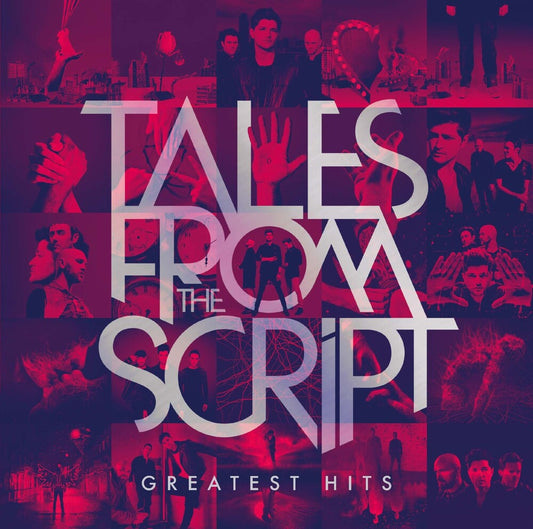 the album cover for The Script - Tales From The Script – Greatest Hits