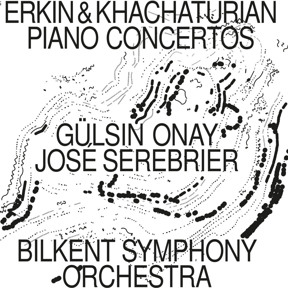 the album cover for Erkin / Onay / Bilkent Symphony Orch - Piano Concertos