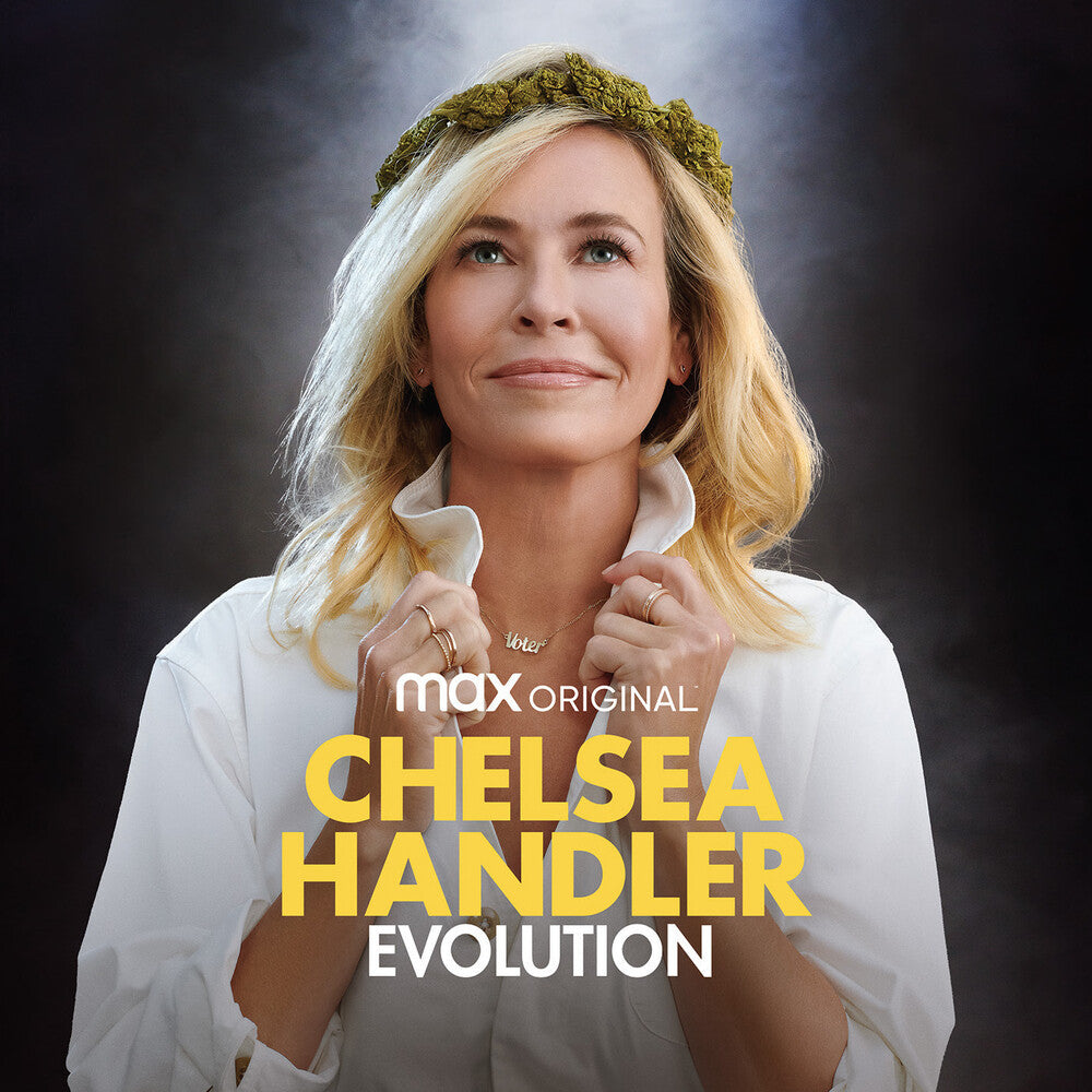 the album cover for Chelsea Handler - Chelsea Handler: Evolution (Mod)
