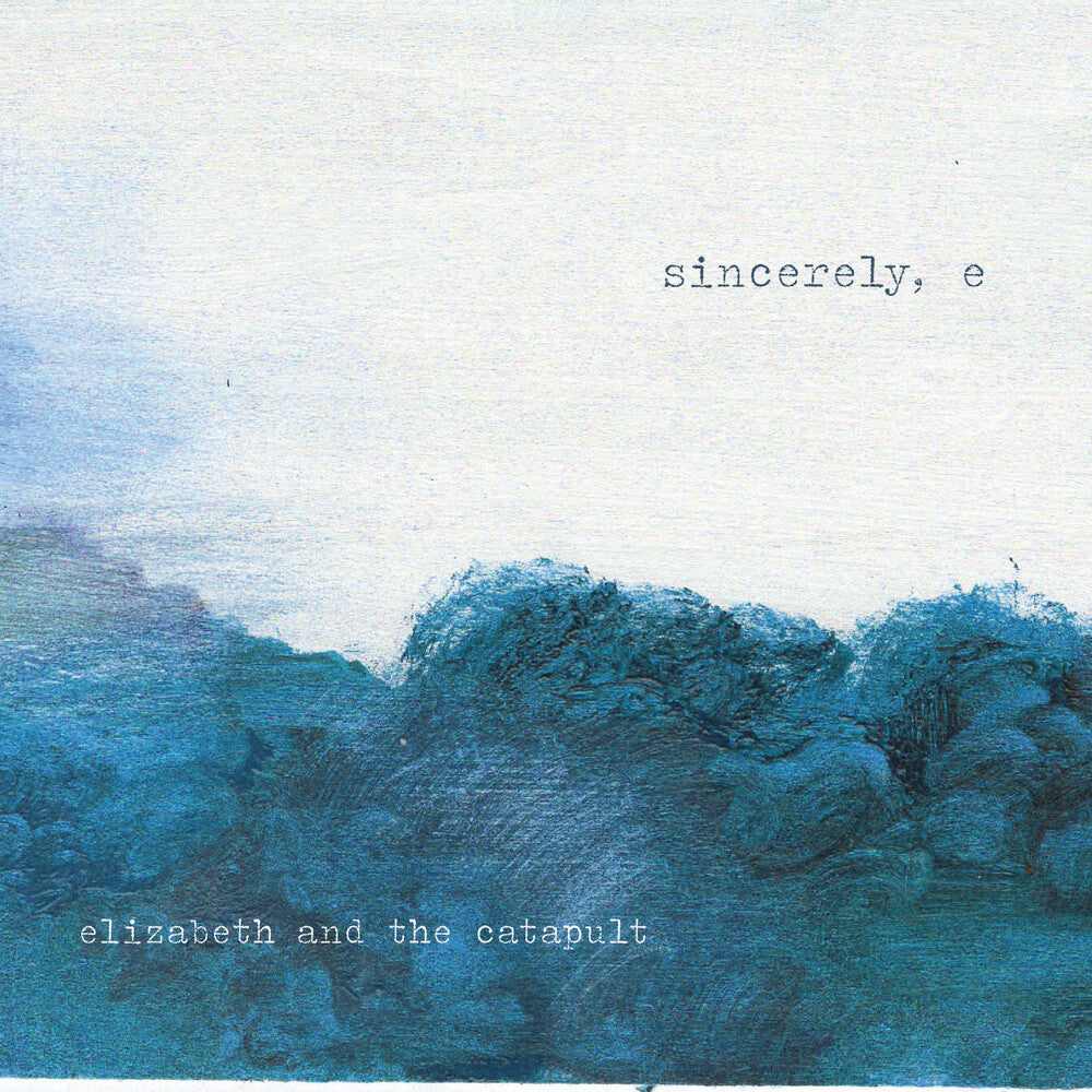the album cover for Elizabeth & The Catapult - sincerely e