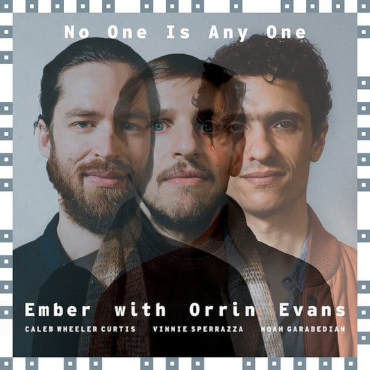 the album cover for Ember / Evans, Orrin - No One Is Anyone