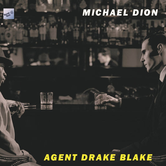 the album cover for Michael Dión - Agent Drake Blake (Original Soundtrack)